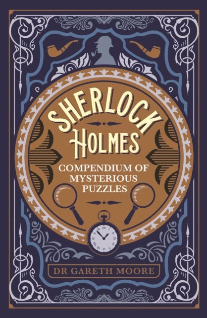 Gareth Moore - Sherlock Holmes Compendium of Mysterious Puzzles, E-bok