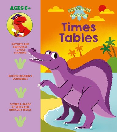 Lisa Regan - Dinosaur Academy: Times Tables, Häftad