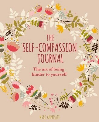 Mike Annesley - Self-Compassion Journal, Häftad. Tillgänglighet: Tillfälligt slut
