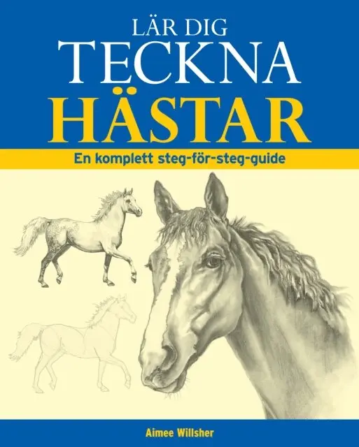 Aimee Willsher - Lär dig teckna hästar, E-bok. Tillgänglighet: Lägg i varukorg