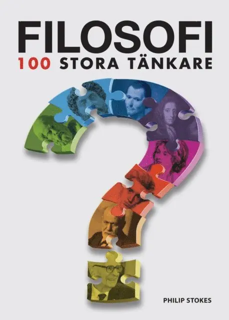 Philip Stokes - Philosophy 100 Essential Thinkers, E-bok. Tillgänglighet: Lägg i varukorg