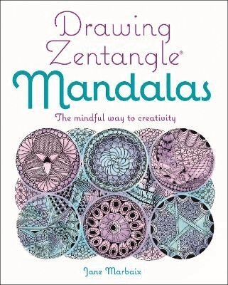 Jane Marbaix - Drawing Zentangle Mandalas, Häftad