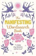 The Manifesting Wordsearch Book