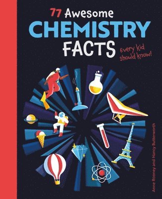 Rooney - 77 Awesome Chemistry Facts Every Kid Should Know!, Häftad