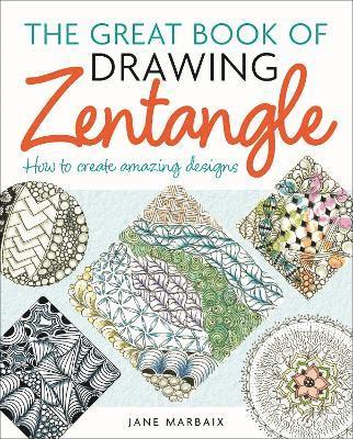 Jane Marbaix - Great Book of Drawing Zentangle, Häftad