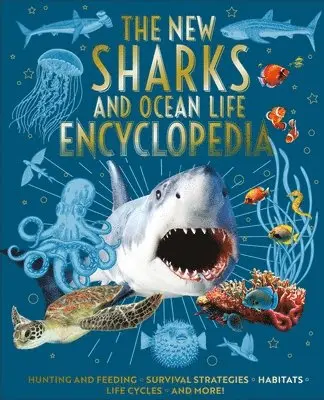Martin - The New Sharks and Ocean Life Encyclopedia: Hunting and Feeding, Survival Strategies, Habitats, Life Cycles and More!, Inbunden. Tillgänglighet: Lägg i varukorg