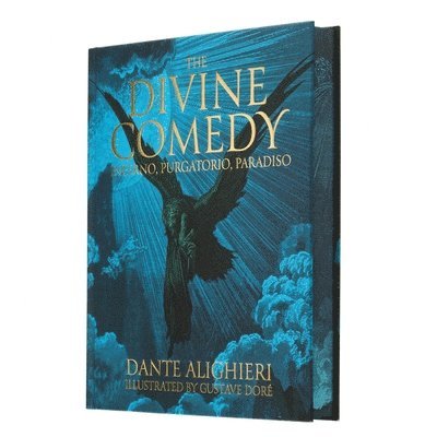 Dante Alighieri - Dante's the Divine Comedy - Inferno, Purgatorio, Paradiso: Illustrated by Gustave Doré, Inbunden
