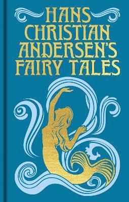 Hans Christian Andersen - Hans Christian Andersen's Fairy Tales, Inbunden