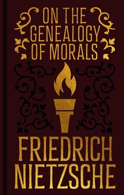 Frederich Nietzsche - On the Genealogy of Morals: Gilded Pocket Edition, Inbunden