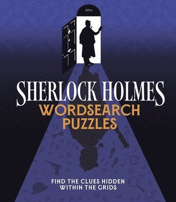 Sherlock Holmes Wordsearch Puzzles: Over 100 Puzzle Grids to Solve