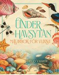 Under havsytan : m�larbok f�r vuxna