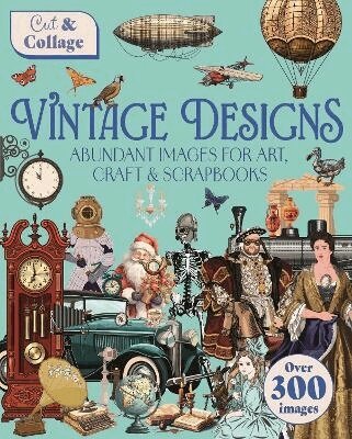 Cut & Collage Vintage Designs