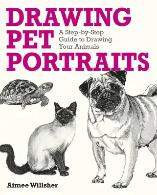 Aimee Willsher - Drawing Pet Portraits: A Step-By-Step Guide to Drawing Your Animals, Häftad. Tillgänglighet: Lägg i varukorg