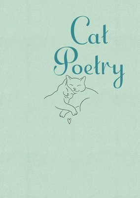 Arcturus Publishing Limited - Cat Poetry, Inbunden. Tillgänglighet: Kommande