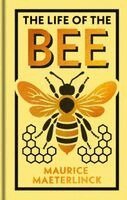 Maurice Maeterlinck - Life of the Bee, Inbunden