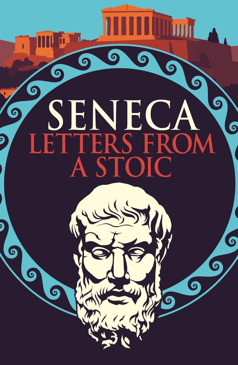 Seneca - Seneca: Letters from a Stoic, Häftad