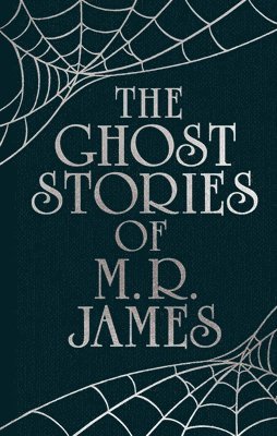 Montague Rhodes James - Ghost Stories of M. R. James, Inbunden