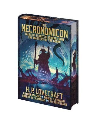 Arthur Machen, Robert W. Chambers, Robert Ervin Howard, Lafcadio Hearn, H. P. Lovecraft - Necronomicon, Inbunden