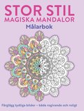 M�larbok f�r vuxna - Magiska mandalor. Stor stil
