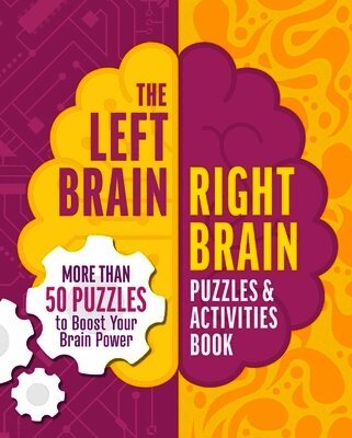 Left Brain, Right Brain Puzzles and Activities Book