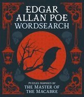 Eric Saunders - Edgar Allan Poe Wordsearch: Puzzles Inspired by the Master of the Macabre, Häftad