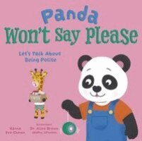 Xanna Eve Chown - Panda Won't Say Please, Inbunden
