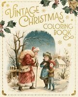 James Newman Gray - Vintage Christmas Coloring Book: With 45 Festive Illustrations, Häftad