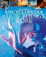 Tom Jackson - Children's Encyclopedia of How Things Work: A Visual Guide to Science and Technology in Action, Inbunden
