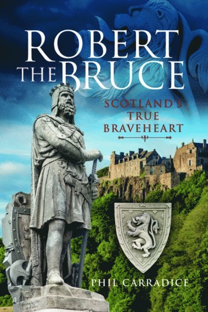 Phil Carradice - Robert the Bruce, E-bok