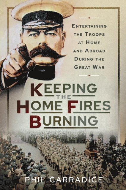 Phil Carradice - Keeping the Home Fires Burning, E-bok