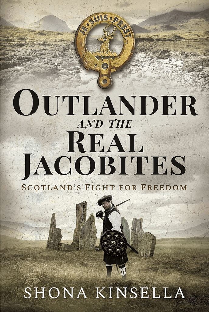 Shona Kinsella - Outlander and the Real Jacobites, Inbunden