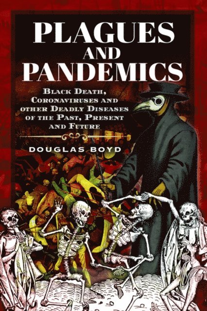 Douglas Boyd - Plagues and Pandemics, E-bok