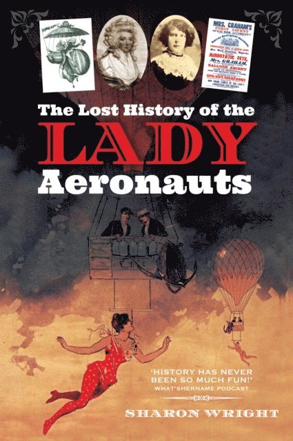 Sharon Wright - Lost History of the Lady Aeronauts, E-bok