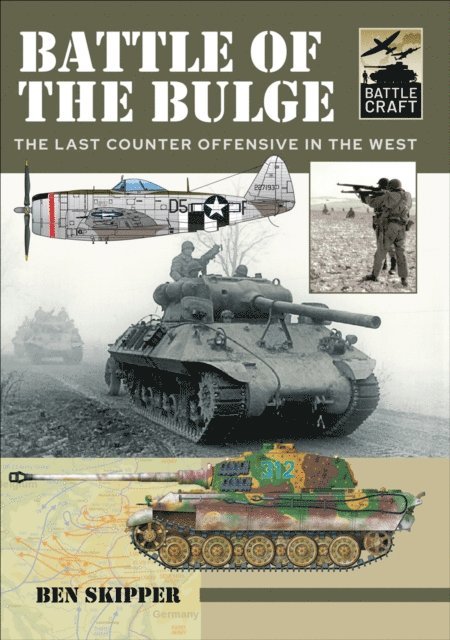 Ben Skipper - Battle of the Bulge, E-bok