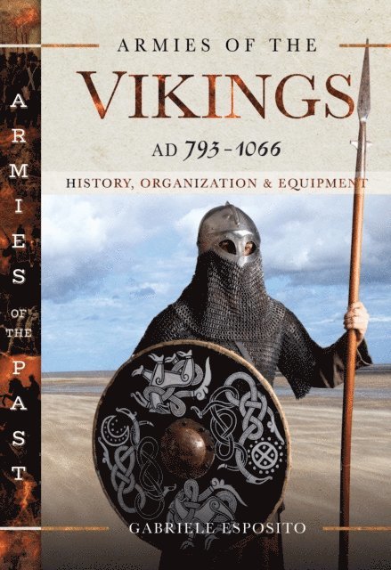 Gabriele Esposito - Armies of the Vikings, AD 793-1066, E-bok. Tillgänglighet: Lägg i varukorg