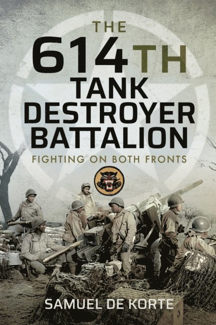 Samuel de Korte - 614th Tank Destroyer Battalion, E-bok. Tillgänglighet: Lägg i varukorg