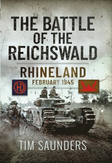 Tim Saunders - Battle of the Reichswald, E-bok