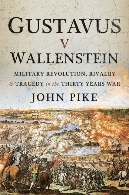 John Pike - Gustavus v Wallenstein, E-bok