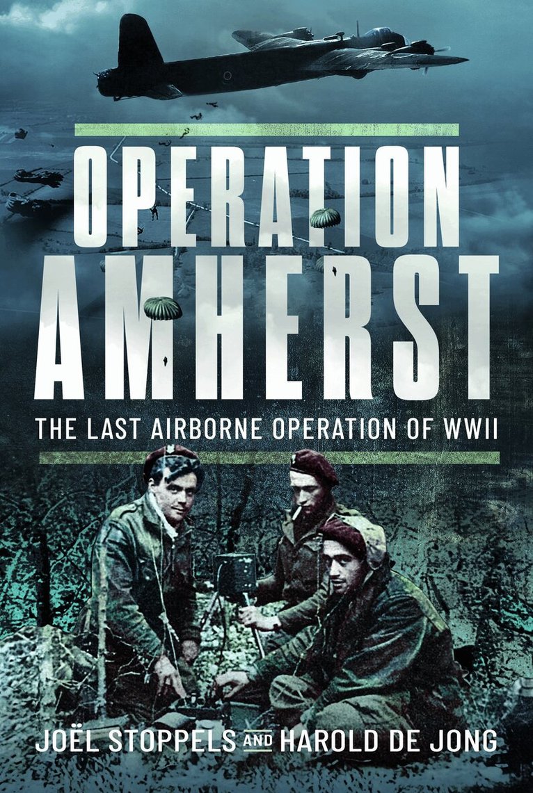 Joël Stoppels, Harold de Jong - Operation Amherst, Inbunden