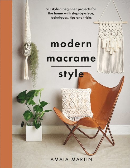 Amaia Martin - Modern Macrame Style, E-bok