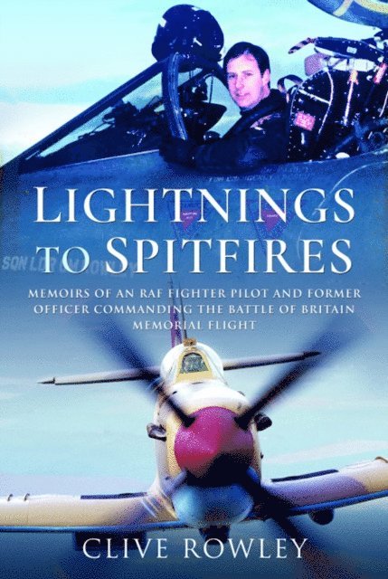 Clive Rowley - Lightnings to Spitfires, E-bok. Tillgänglighet: Lägg i varukorg