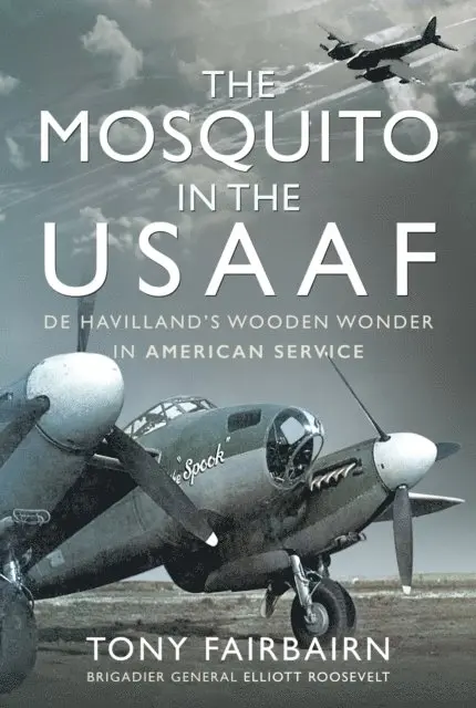 Tony Fairbairn - Mosquito in the USAAF, E-bok. Tillgänglighet: Lägg i varukorg