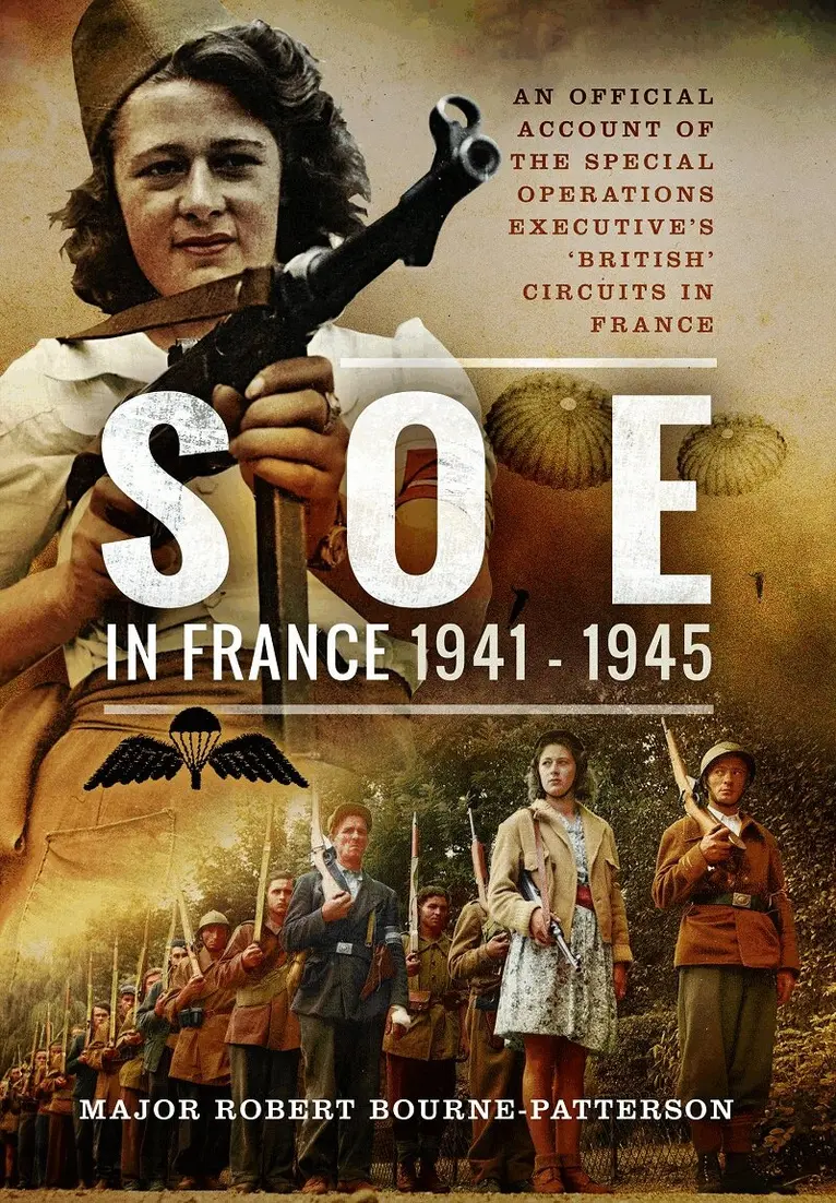 Robert Bourne-Patterson - SOE In France, 1941–1945, Häftad. Tillgänglighet: Lägg i varukorg