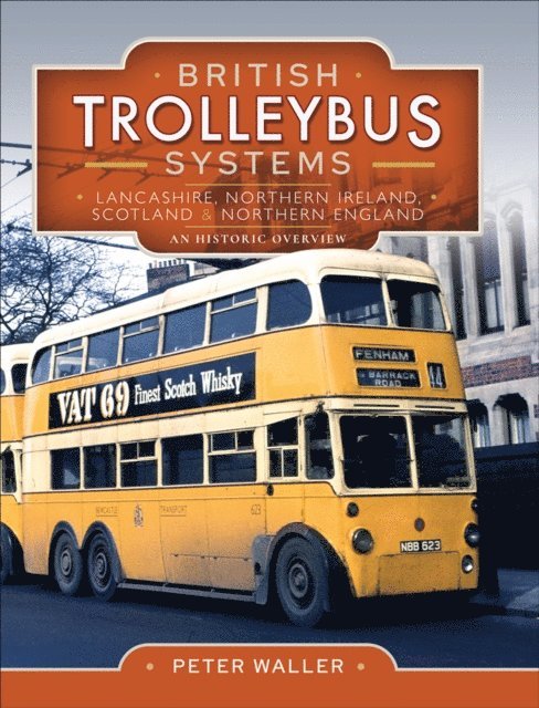 Peter Waller - British Trolleybus Systems, E-bok