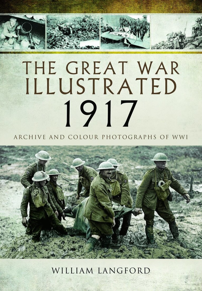 William Langford - Great War Illustrated 1917, Häftad. Tillgänglighet: Lägg i varukorg