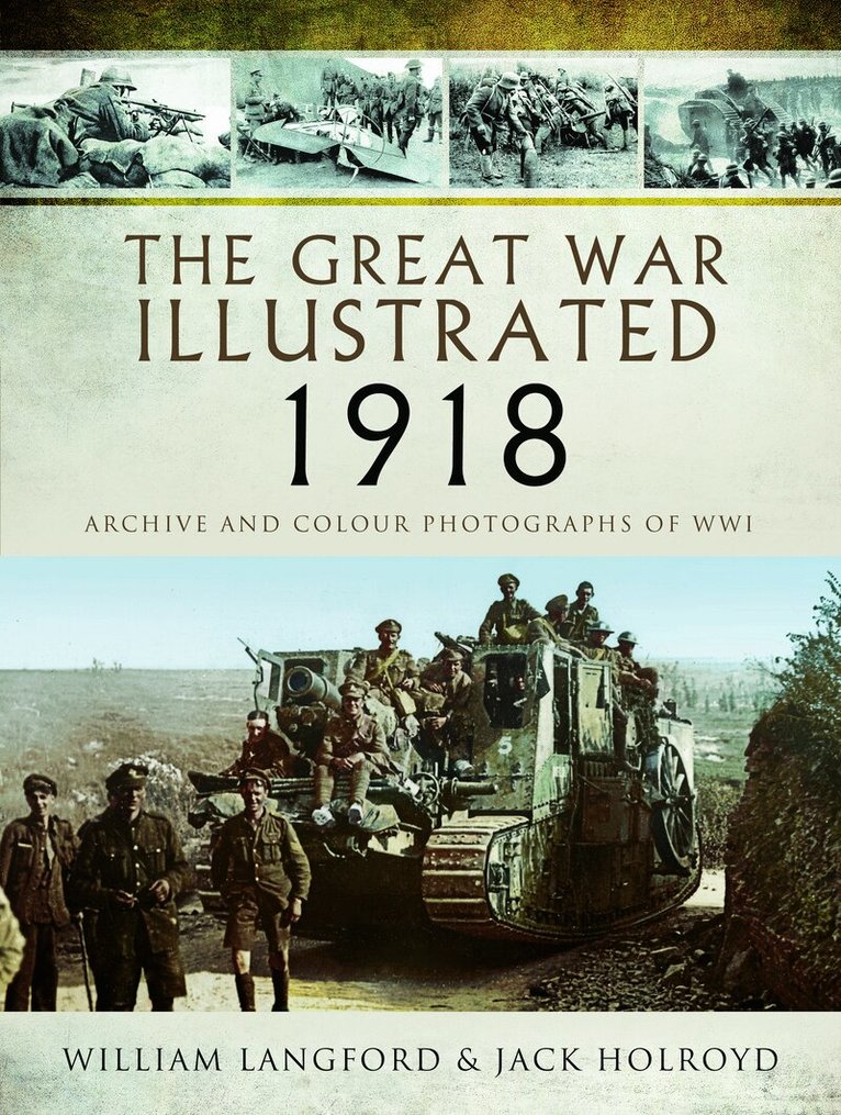 William Langford - Great War Illustrated 1918, Häftad. Tillgänglighet: Tillfälligt slut