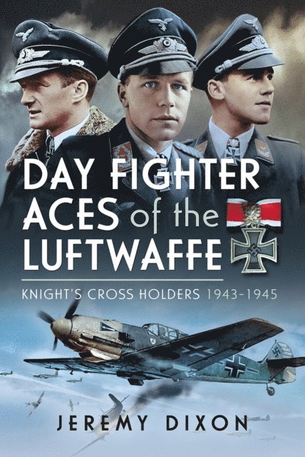 Jeremy Dixon - Day Fighter Aces of the Luftwaffe, E-bok