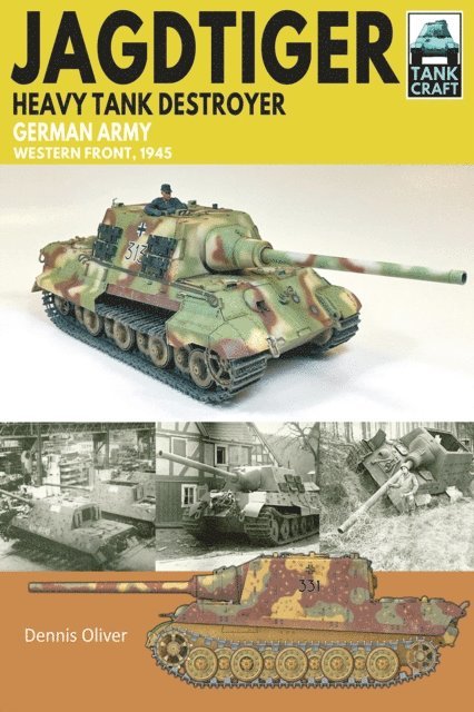 Dennis Oliver - JagdTiger Heavy Tank Destroyer, E-bok
