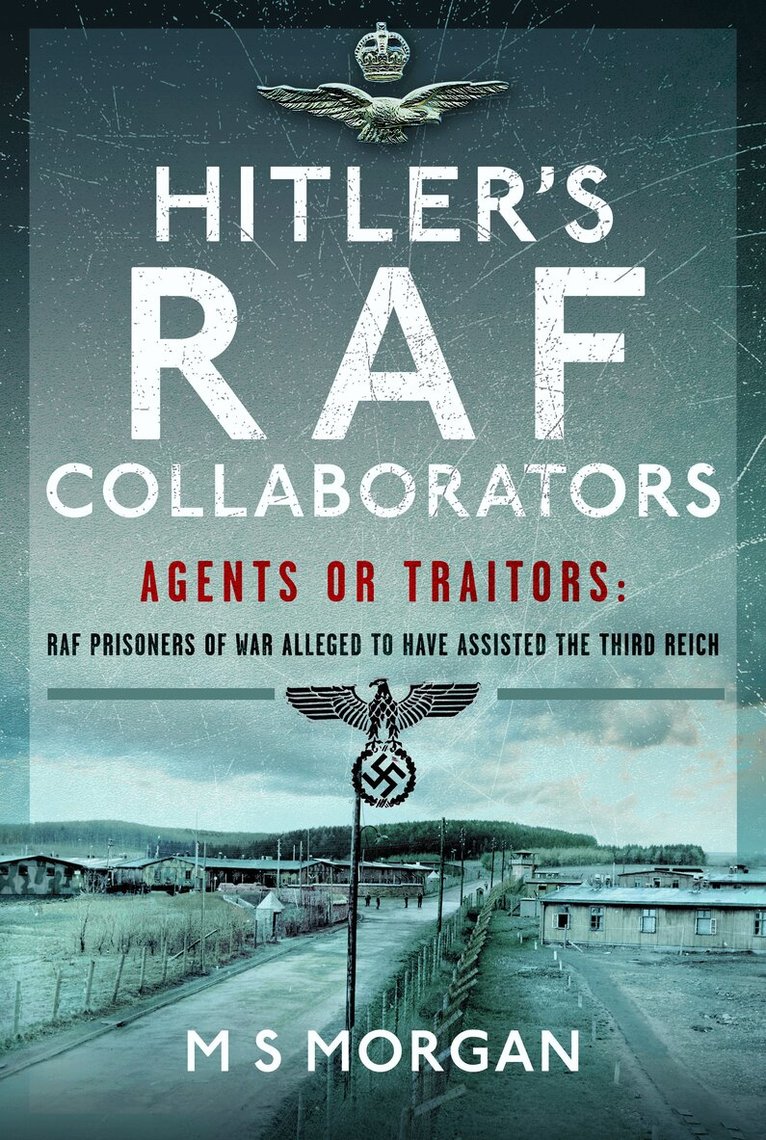 M S Morgan - Hitler's RAF Collaborators, Inbunden. Tillgänglighet: Lägg i varukorg