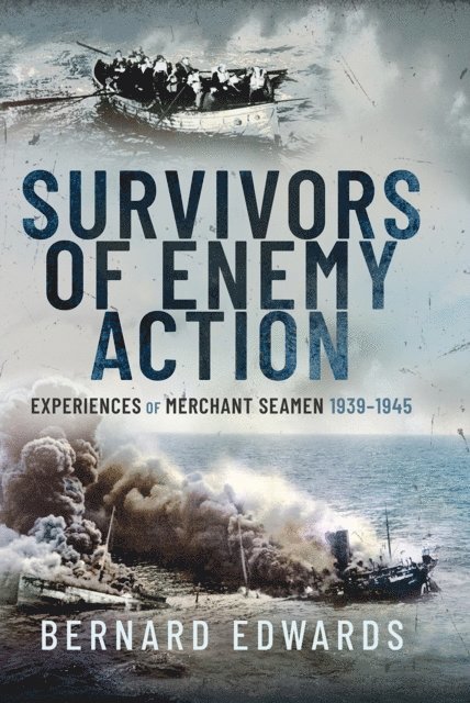 Bernard Edwards - Survivors of Enemy Action, E-bok